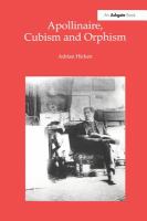 "Apollinaire, Cubism and Orphism                                                                                                                                                               ".