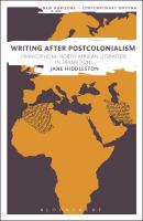 Writing after Postcolonialism : Francophone North African Literature in Transition.