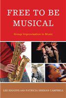 Free to be musical group improvisation in music /