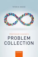 Professor Higgins's problem collection