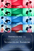 Harnessing the Technicolor rainbow color design in the 1930s /