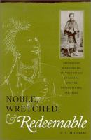 Noble, wretched & redeemable : Protestant missionaries to the Indians in Canada and the United States, 1820-1900 /