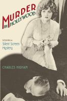 Murder in Hollywood solving a silent screen mystery /