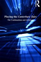 Playing the Canterbury tales the continuations and additions /