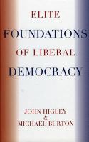 Elite foundations of liberal democracy