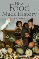 How Food Made History.