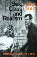 Sex, class, and realism : British cinema, 1956-1963 /