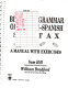 Bilingual grammar of English-Spanish syntax : a manual with exercises /