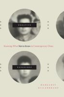 Negative exposures knowing what not to know in contemporary China /