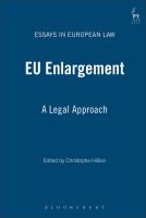 EU Enlargement : A Legal Approach.