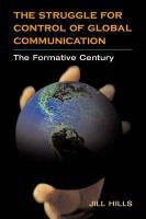 The struggle for control of global communication the formative century /