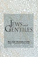 Jews and Gentiles /