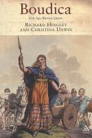 Boudica : Iron Age Warrior Queen.