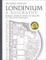 Londinium : a biography : Roman London from its origins to the fifth century /