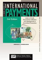 Short Course in International Payments : Letters of Credit, Documentary Collections and Cyber Payments in International Transactions.