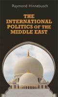 The International Politics of the Middle East.