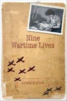 Nine Wartime Lives : Mass Observation and the Making of the Modern Self.