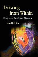 Drawing from within using art to treat eating disorders /