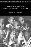 Famine and death in occupied Greece, 1941-1944 /