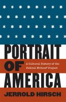 Portrait of America a cultural history of the Federal Writers' Project /