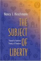 The subject of liberty : toward a feminist theory of freedom /