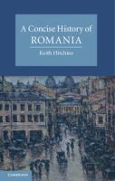 A concise history of Romania /