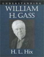 Understanding William H. Gass /