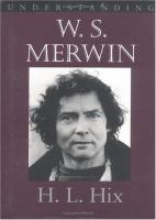 Understanding W.S. Merwin /