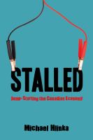 Stalled : Jump-Starting the Canadian Economy.