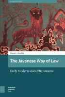 The Javanese Way of Law : Eighteenth-Century Sloka Phenomena /