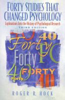 Forty studies that changed psychology : explorations into the history of psychological research /