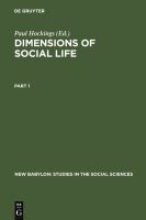 Dimensions of Social Life : Essays in Honor of David G. Mandelbaum.