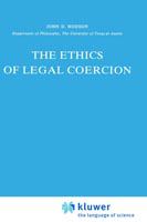 The ethics of legal coercion /