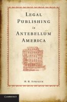 Legal publishing in antebellum America