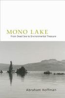 Mono Lake from Dead Sea to environmental treasure /