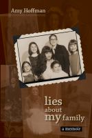 Lies about my family a memoir /