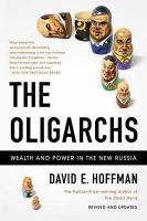 The Oligarchs : Wealth And Power In The New Russia.