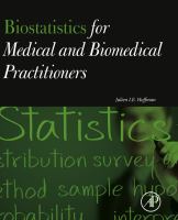 Biostatistics for medical and biomedical practitioners