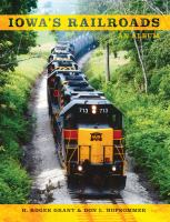 Iowa's Railroads : an Album.