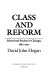 Class and reform : school and society in Chicago, 1880-1930 /