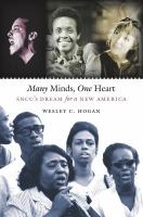 Many minds, one heart : SNCC's dream for a new America /