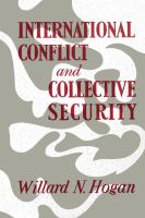 International conflict and collective security : the principle of concern in international organization.