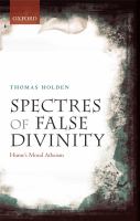 Spectres of false divinity : Hume's moral atheism /