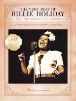 The Very best of Billie Holiday : Lady Day: the singer and the songwriter : piano, vocal, guitar.