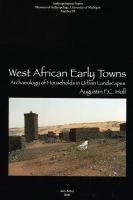 West African early towns : archaeology of households in urban landscapes /