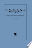 The novel in the age of disintegration Dostoevsky and the problem of genre in the 1870s /