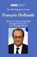 France and Singapore : Strategic Partners in a Fast-Changing World.