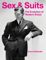 Sex and suits the evolution of modern dress /