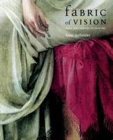 Fabric of vision : dress and drapery in painting /