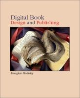 Digital book design and publishing /